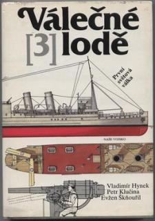 VÁLEČNÉ LODĚ 3 - PRVNÍ SVĚTOVÁ VÁLKA